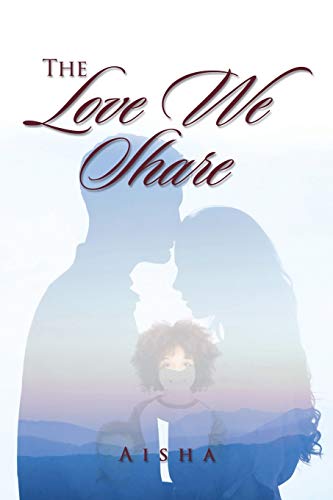 The Love We Share