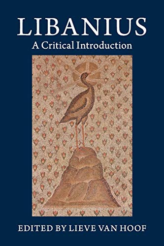 Libanius: A Critical Introduction