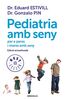 Pediatria amb seny per a pares amb seny: per a pares i mares amb seny (Best Seller)