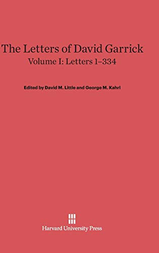 The Letters of David Garrick, Volume I, Letters 1-334