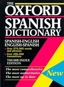 The Oxford Spanish Dictionary/Spanish-English/English-Spanish: Spanish-English/English-Spanish