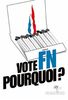 Vote FN, pourquoi ?