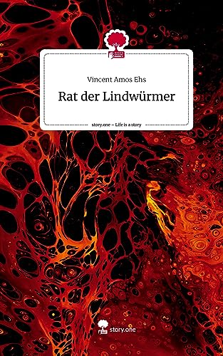 Rat der Lindwürmer. Life is a Story - story.one