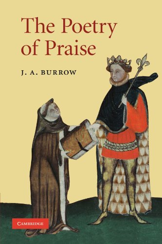The Poetry of Praise (Cambridge Studies in Medieval Literature, Band 69)