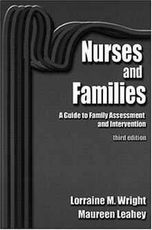 Nurses and Families: A Guide to Family Assessment and Intervention