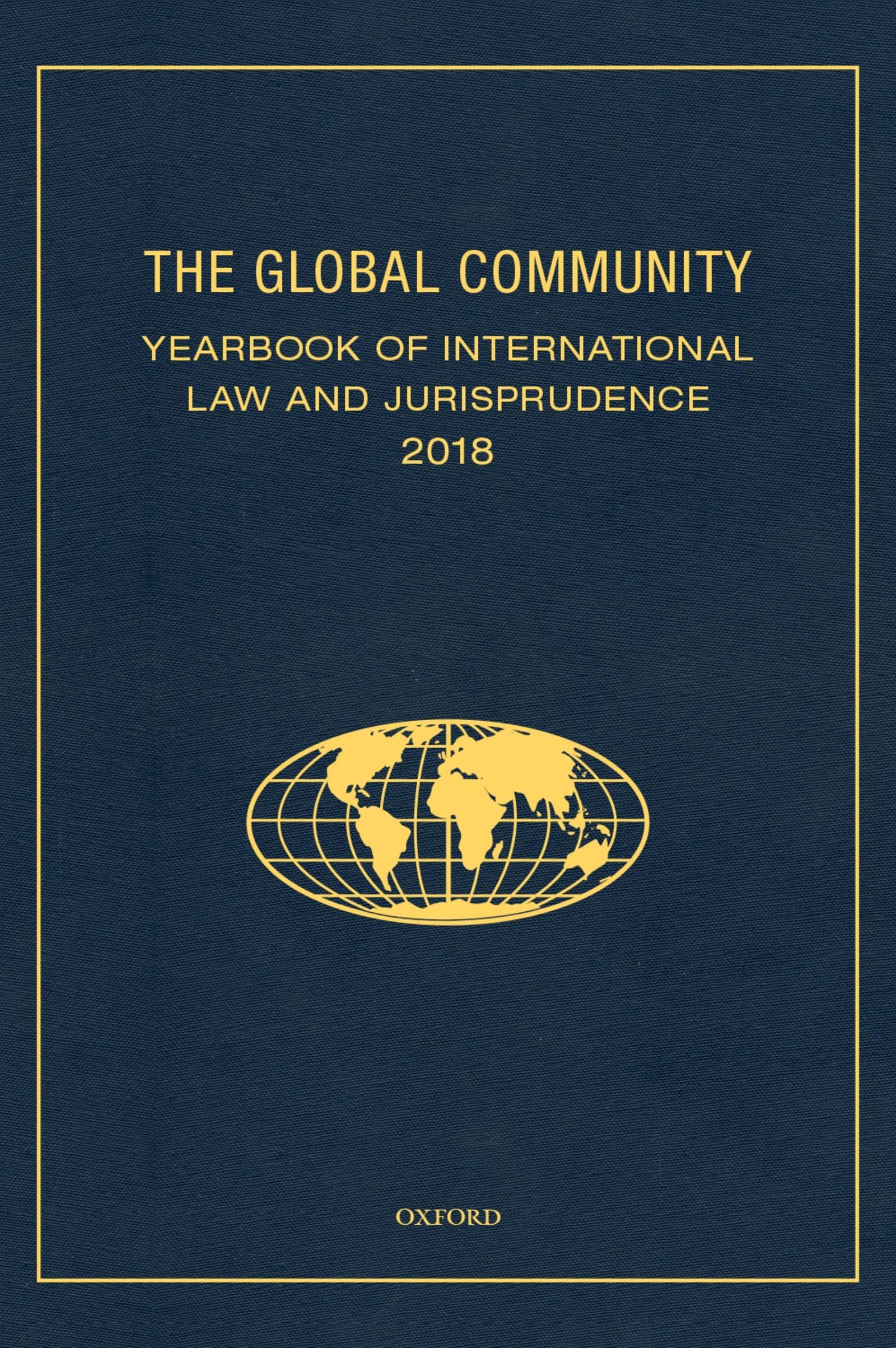 Global Community Yearbook of International Law and Jurisprudence 2018
