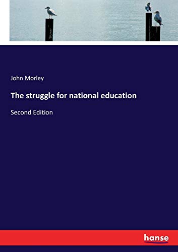 The struggle for national education: Second Edition