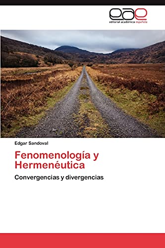 Fenomenología y Hermenéutica: Convergencias y divergencias