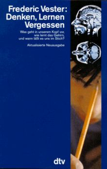Denken, Lernen, Vergessen