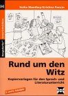 Rund um den Witz. Kopiervorlagen für den Sprach- und Literaturunterricht 5. und 6. Schuljahr