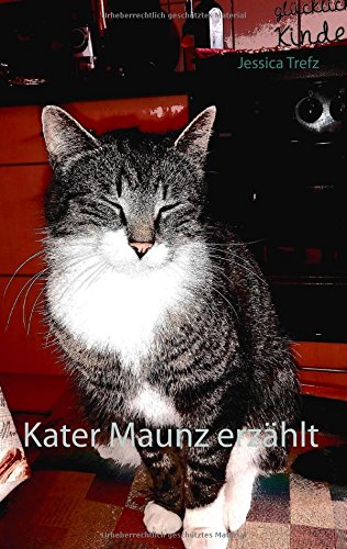 Kater Maunz erzählt