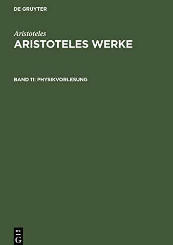 Aristoteles Werke, Band 11, Physikvorlesung