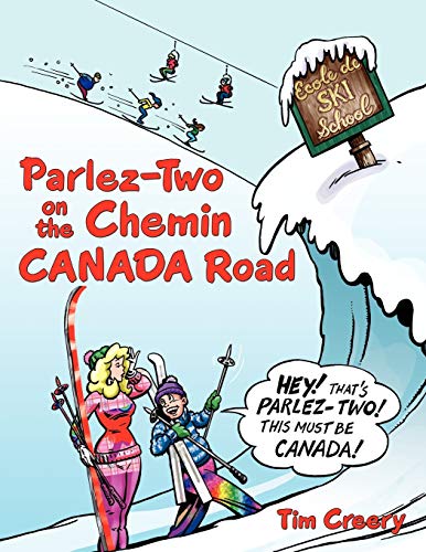 Parlez-Two on the Chemin Canada Road