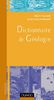 Dictionnaire de Géologie. 5ème édition (Masson Sciences)