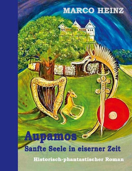 Aupamos - sanfte Seele in eiserner Zeit: DE