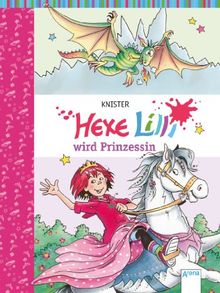 Hexe Lilli wird Prinzessin