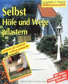 Selbst Höfe und Wege pflastern