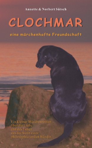 Clochmar: Eine märchenhafte Freundschaft