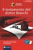 Il testamento del dottor Bianchi / Dottor Bianchis letzter Wille. Compact Lernkrimi. Lernziel Italienisch Grundwortschatz - Niveau A2