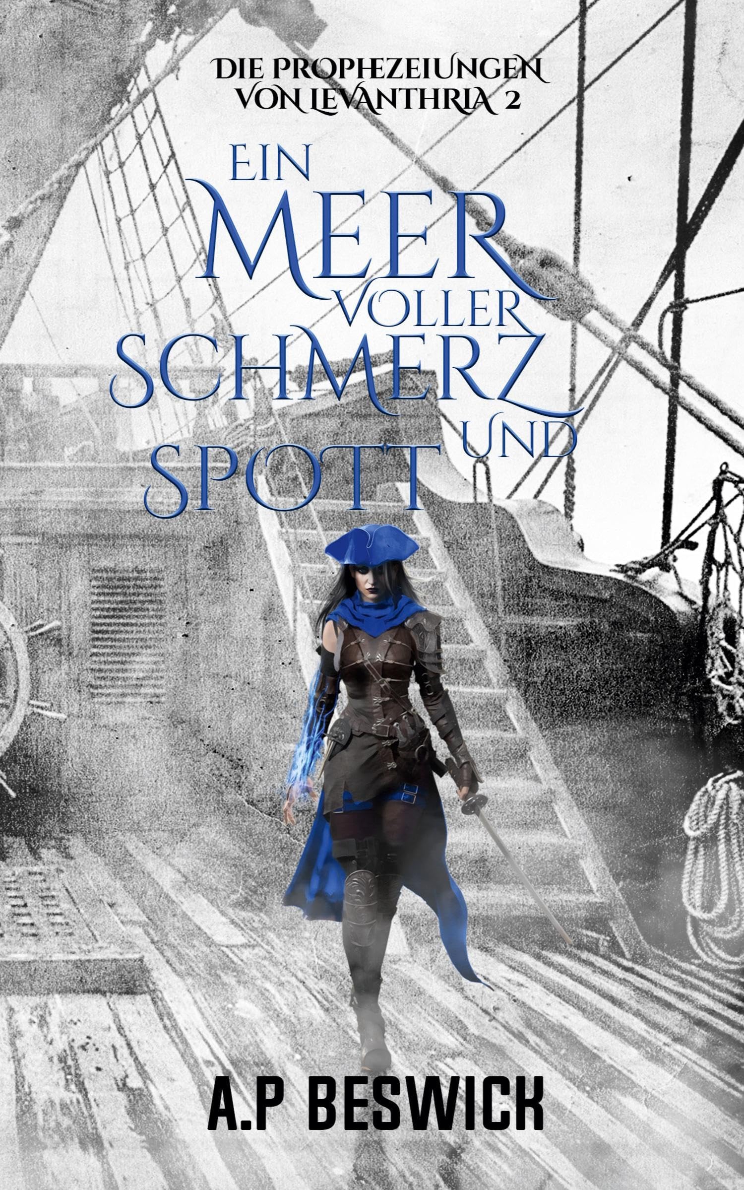 Ein Meer voller Schmerz und Spott: Ein episches Dark-Fantasy-Abenteuer