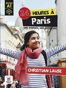 24 heures à Paris: Buch + Audio-Online