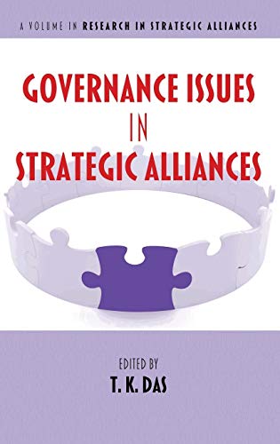 Governance Issues in Strategic Alliances(HC) (Research in Strategic Alliances)