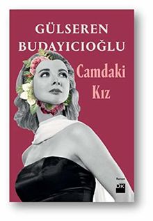 Camdaki Kiz von Budayicioglu, Gülseren | Buch | Zustand gut