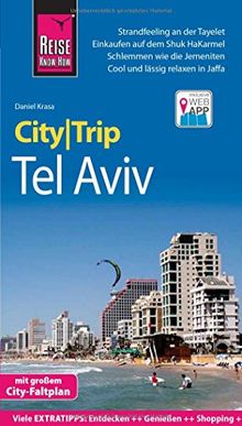 Reise Know-How CityTrip Tel Aviv: Reiseführer mit Faltplan und kostenloser Web-App