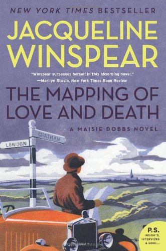 The Mapping of Love and Death: A Maisie Dobbs Novel (P.S.)