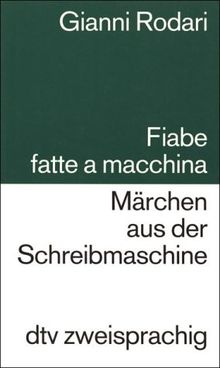 Fiabe fatte a macchina / Märchen aus der Schreibmaschine