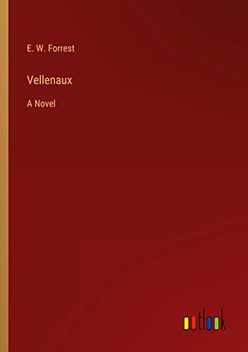 Vellenaux: A Novel