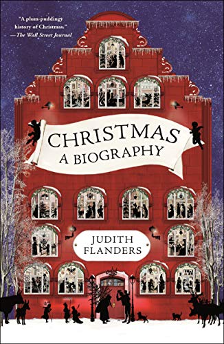 Judith Flanders Christmas, A Biography