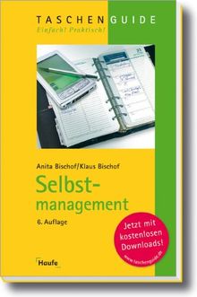 Selbstmanagement: effektiv und effizient