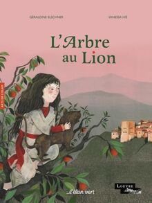 L'arbre au lion : arts de l'islam