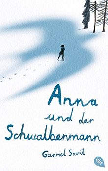 Anna und der Schwalbenmann