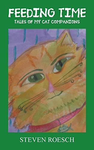 Feeding Time: Tales of My Cat Companions