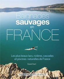 BAIGNADES SAUVAGES EN FRANCE