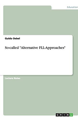 So-called Alternative FLL-Approaches