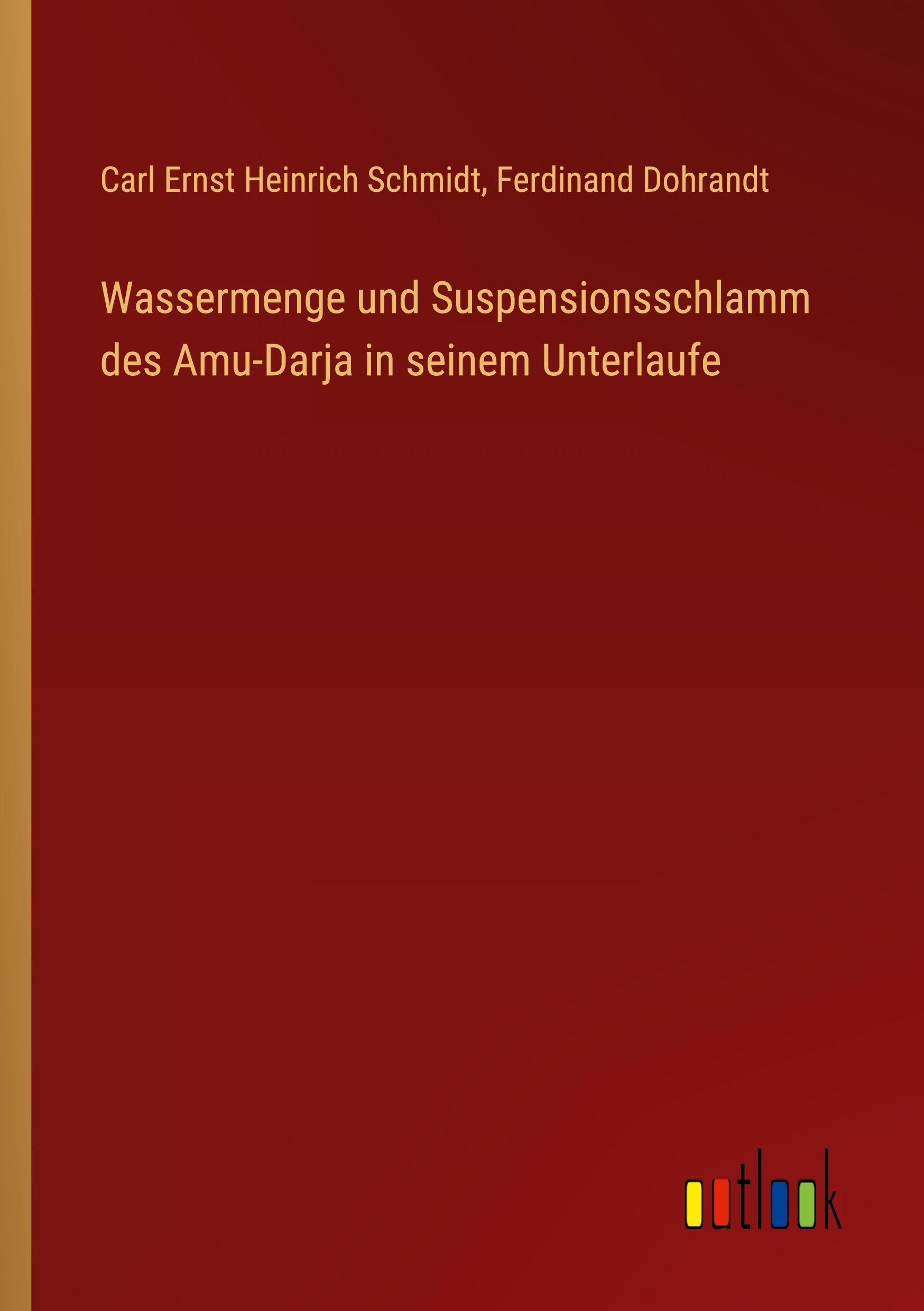 Wassermenge und Suspensionsschlamm des Amu-Darja in seinem Unterlaufe
