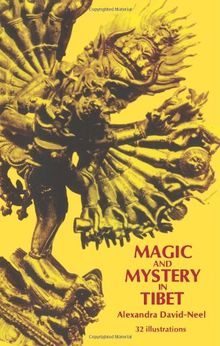 Magic and Mystery in Tibet