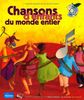Chansons d'enfants du monde entier (1 livre + 1 CD)