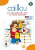 Caillou 07 - Eine Überraschung für Mami und weitere Geschichten