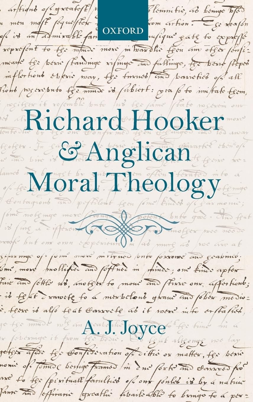 Richard Hooker and Anglican Moral Theology
