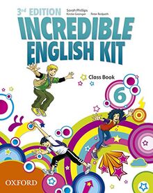 Incredible English Kit 3rd edition 6. Class Book (Incredible English Kit Third Edition)