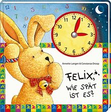Felix, wie spät ist es?