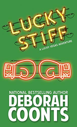 Lucky Stiff (Lucky O'Toole Vegas Adventure, Band 2)