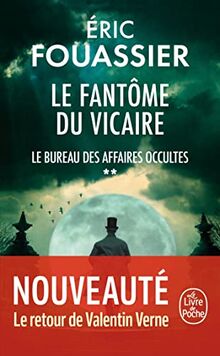 Le bureau des affaires occultes. Vol. 2. Le fantôme du Vicaire