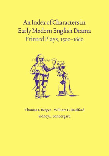 Index of Characters Early Mod Drama: Printed Plays, 1500-1660