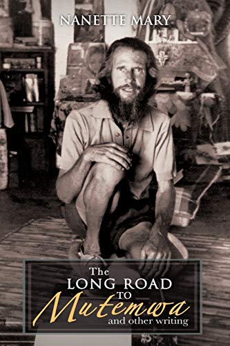 The Long Road to Mutemwa: And Other Writing