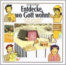 Entdecke, wo Gott wohnt: Die Stiftshütte erklärt